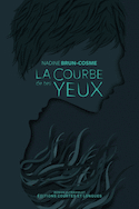 Courbe de tes yeux (La)